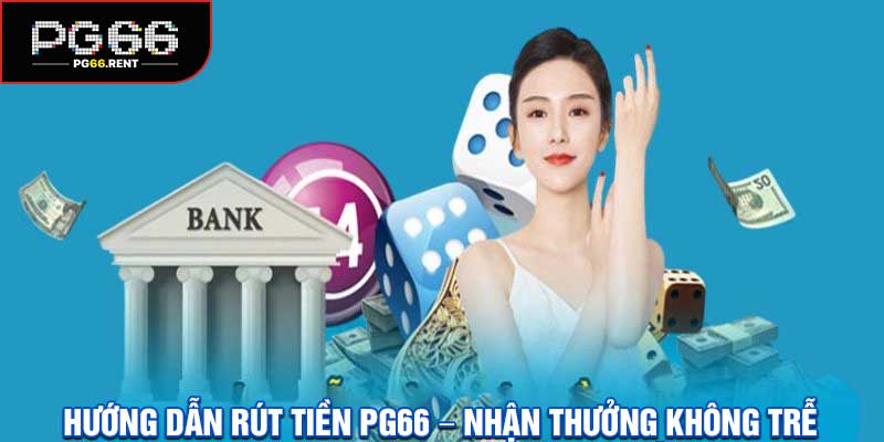 Rút Tiền PG66
